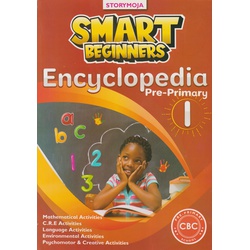 Smart Beginners Encyclopedia Pre-Primary 1 (Storymoja)