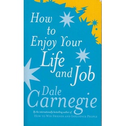 How to Enjoy your Life and your job