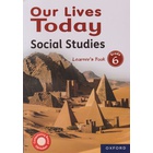 OUP Our Lives Today Social Studies Grade 6