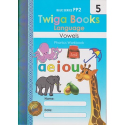 Twiga Books Language Vowels Book 5 Pre-Primary 2