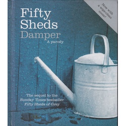 Fifty Sheds Damper: A parody