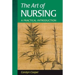 The Art of Nursing: A Practical  Introduction