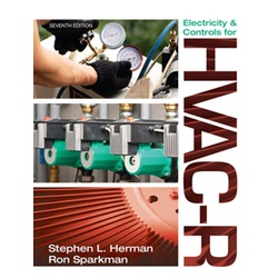 Electricity and Controls for HVAC-R, 7th Edition