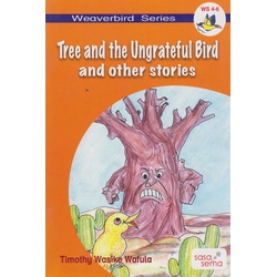Tree and the Ungrateful Bird and other stories