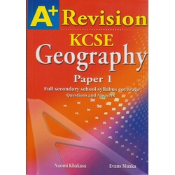 A+ Revision KCSE Geography Paper 1