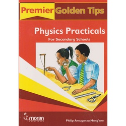 Premier Golden Tips KCSE Physics Practicals Secondary Schools