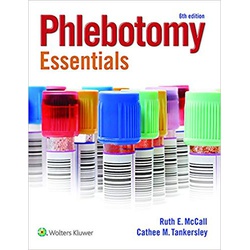Phlebotomy Essentials Sixth Edition