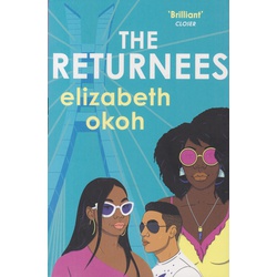 The Returnees: An evocative tale of identity, friendship and unexpected love