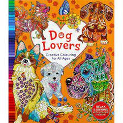 Dog Lovers Creative Colouring for all Ages