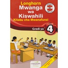 Longhorn Mwanga wa Kiswahili Grade 4 (Approved)