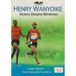 Henry Wanyoike: Victory despite Blindness