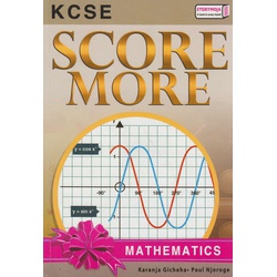 KCSE Score More Mathematics