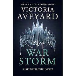 War Storm: The final YA dystopian fantasy adventure in the globally bestselling Red Queen series