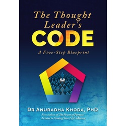 The Thought Leader's Code-A Five Step Blueprint