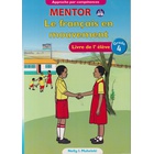 Mentor Le Francais en Mouvement (French) Grade 4