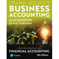 Frank Wood's Business Accounting: An Introduction to Financial Account 15th Edition