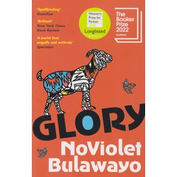 Glory: Longlisted For The Women's Prize For Fiction 2023