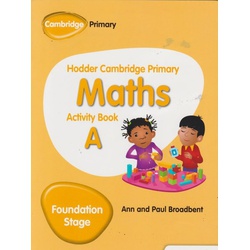 Hodder Cambridge Maths Activity Book A (Found Stg)