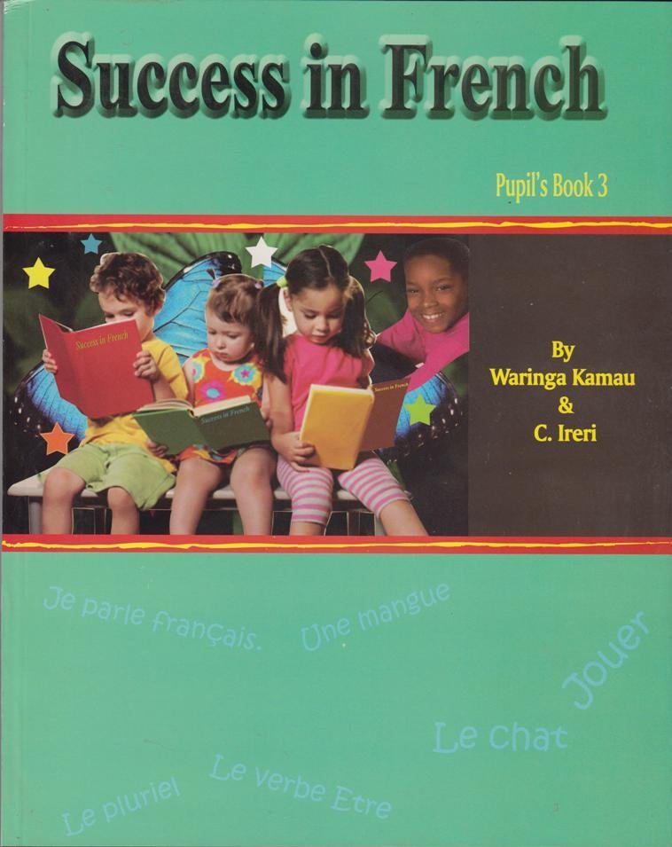 Success in French pupils book 3 Text Book Centre