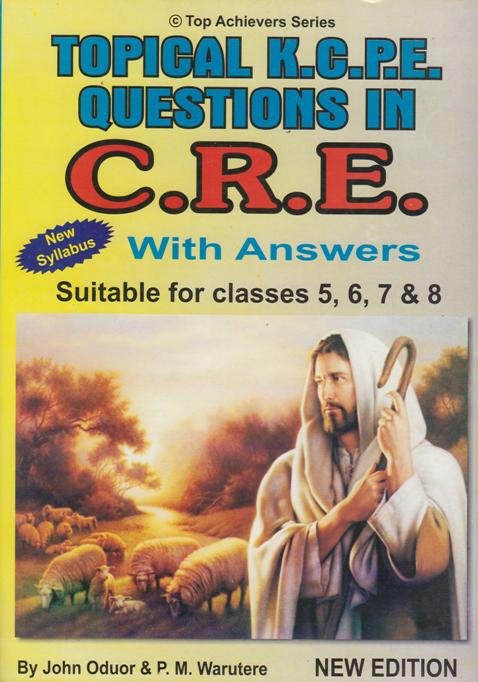 Top Achievers Topical KCPE Questions in CRE Std 5-8 | Text Book Centre