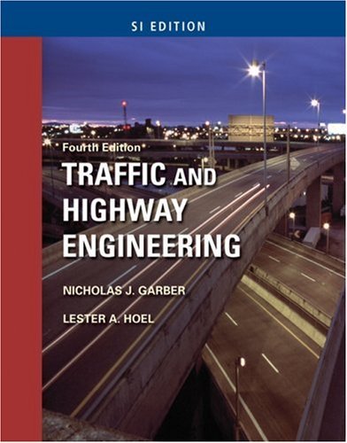 Traffic And Highway Engineering 4th Edition Text Book Centre