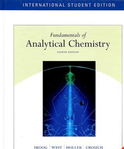 Fundamentals Of Analytical Chemistry 8th Edition Text