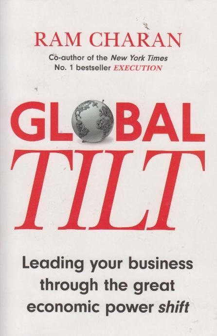 Global Tilt Leading Your Business Through The Great