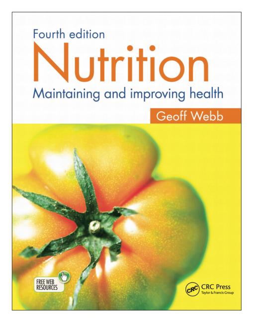Nutrition: Maintaining and improving health, Fourth ...
