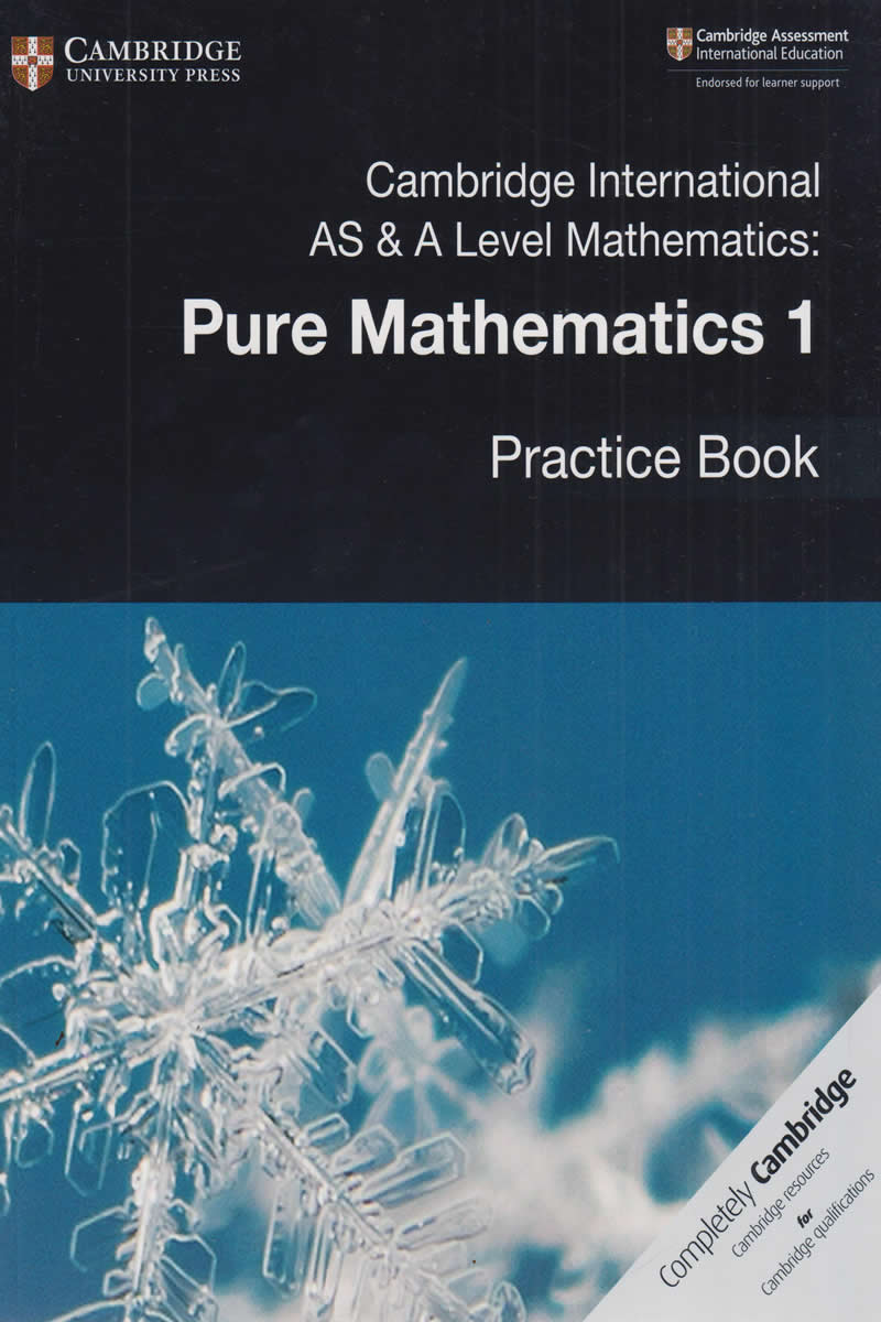 Cambridge international AS & A Level Mathematics Pure Mathematics 1