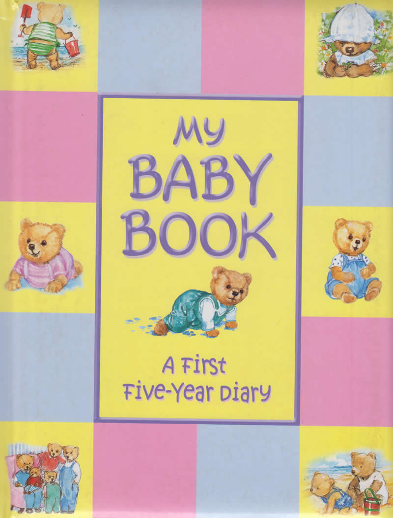 My Baby Book A First Five Year Diary Text Book Centre