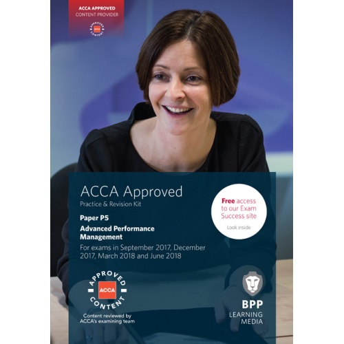 Bpp Acca Practice Amp Rev P5 2017 2018 Apm Text Book Centre