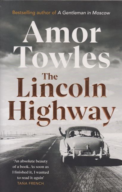 the lincoln highway a new york times number one bestseller