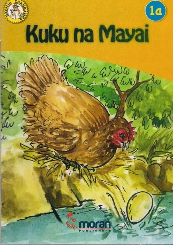Text Book Centre - Moran Hadithi Changamka: Kuku na Mayai Lvl 1a (Moran)