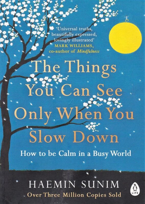 Text Book Centre - Things you can see only when you slow Down (H.Sumin)
