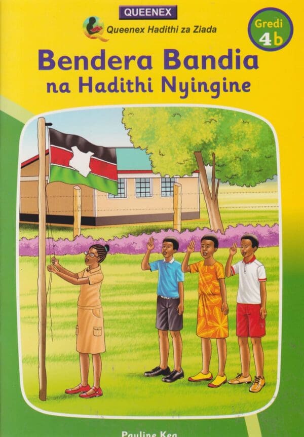 Text Book Centre - Bendera Bandia na Hadithi Nyingine lvl 4b (Queenex)