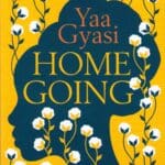 Text Book Centre - Homegoing (Gyasi)