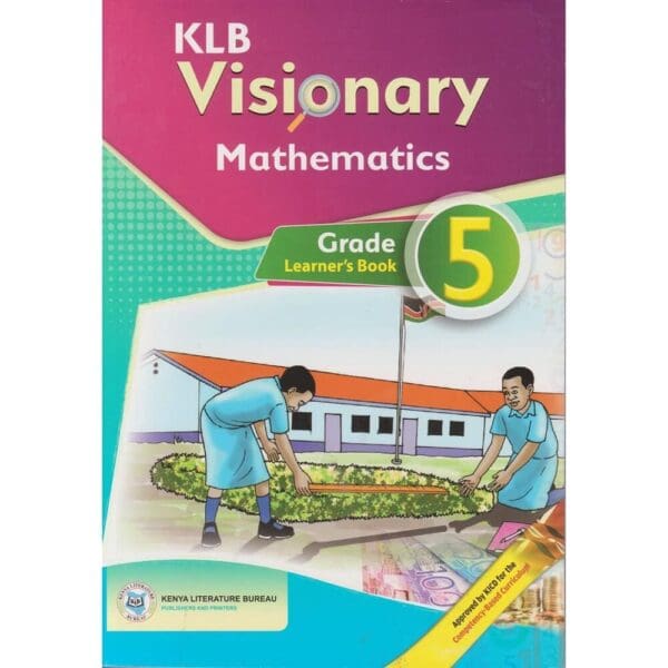 Text Book Centre - KLB Visionary Mathematics GD5 (Rtd)