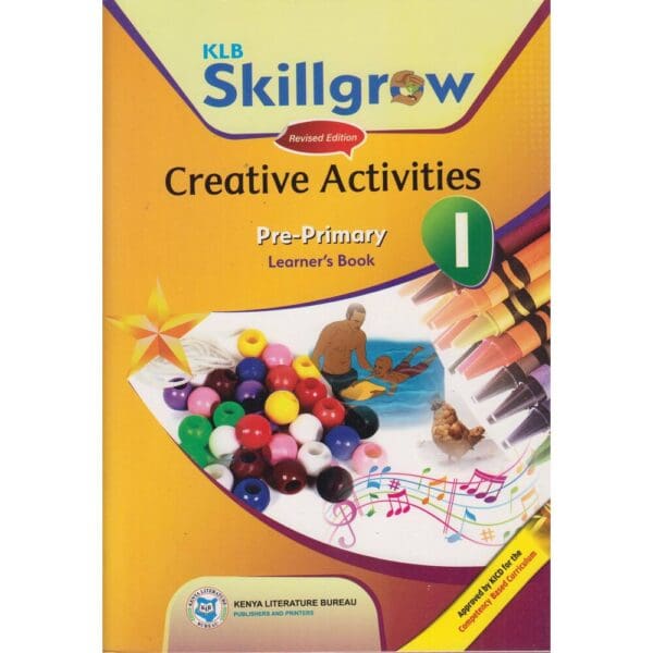 Text Book Centre - KLB Skillgrow Creative Activities PP1 (Rtd)