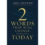 Text Book Centre - 2 Words that Will Change Your Life Today (J.Osteen)